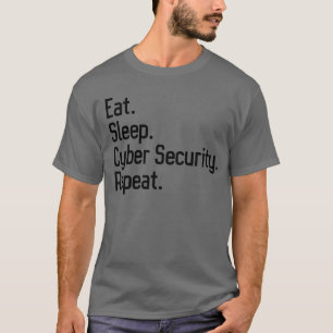 Camiseta Eat Sleep Cyber Security Repete a cibersegurança