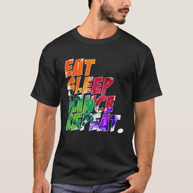 Camiseta Eat Sleep Dance Repeat (Frente)