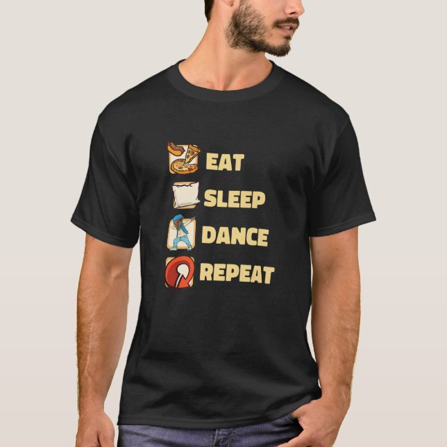 Camiseta Eat Sleep Dance Repeat Music Movement Dance   (Frente)