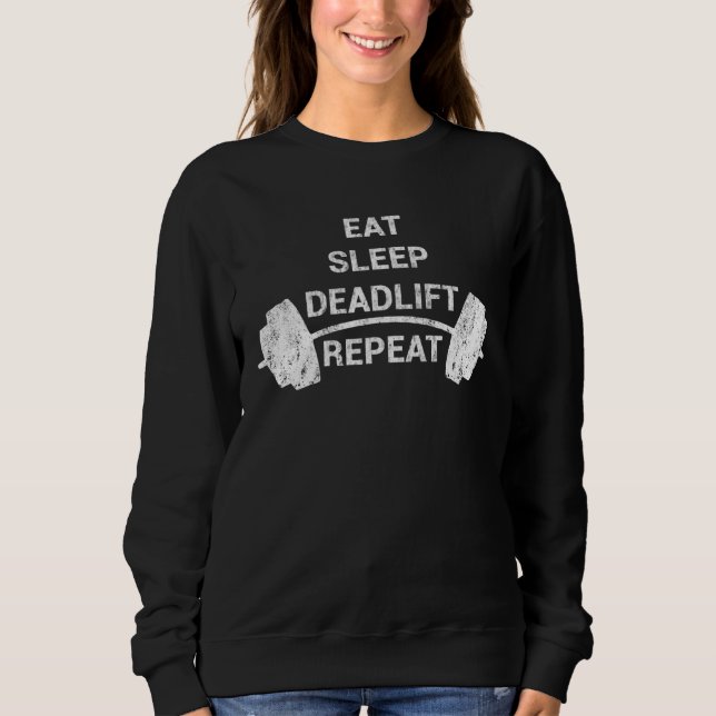 Camiseta Eat Sleep Deadlift Repeat Workout Weightlifter Bod (Frente)