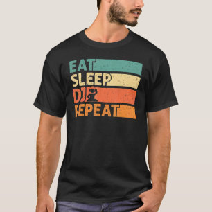 Camiseta Eat Sleep Dj Repetir A Vintagem Retroativa Do Dj L