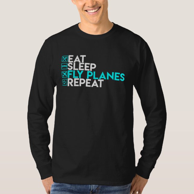 Camiseta Eat Sleep Fly Planes Repeat  Trendy Airplane Pilo (Frente)