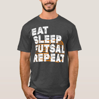 Camiseta Eat sleep futsal repeat 20