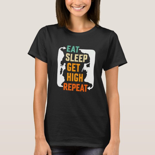 Camiseta Eat Sleep Get High Repeat Mountaineer (Frente)