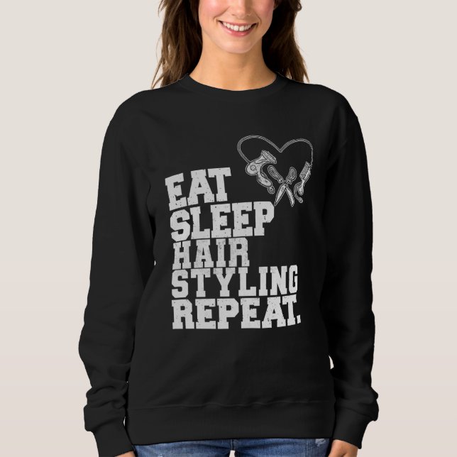 Camiseta Eat Sleep Hair Styling Repeat Barber Hair Stylist (Frente)