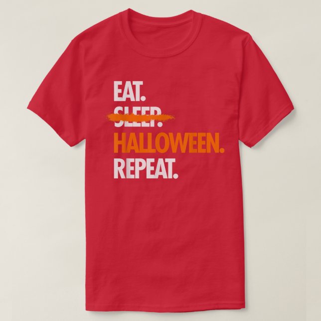 Camiseta Eat Sleep Halloween Repeat Funny  (Frente do Design)