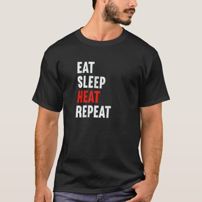Camiseta Eat Sleep Heat Repeat Heating Engineer Plumber Pip (Frente)