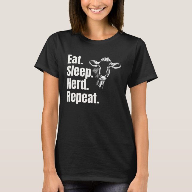 Camiseta Eat Sleep Herd Repeat  Cow (Frente)