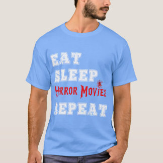 Camiseta Eat Sleep Horror Movie Repeat Scary Movies Genre H