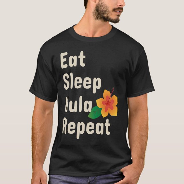 Camiseta Eat Sleep Hula Repeat  Hoop Dancers (Frente)