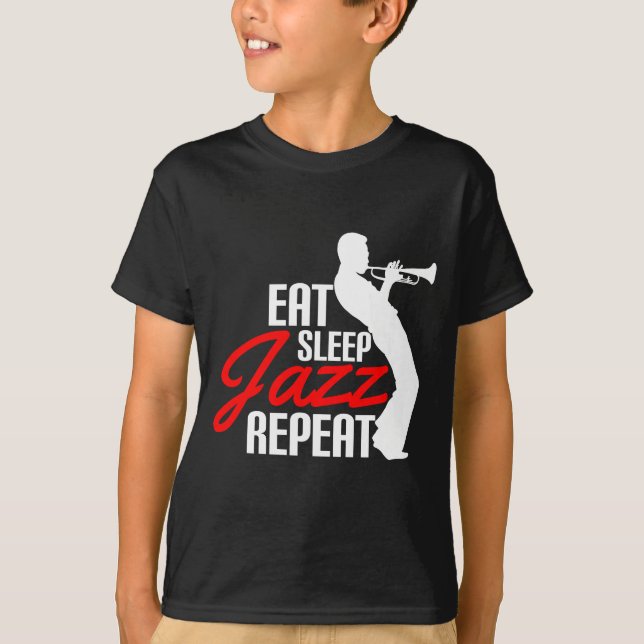 Camiseta Eat Sleep Jazz Repete Legal para Amantes de Trompe (Frente)