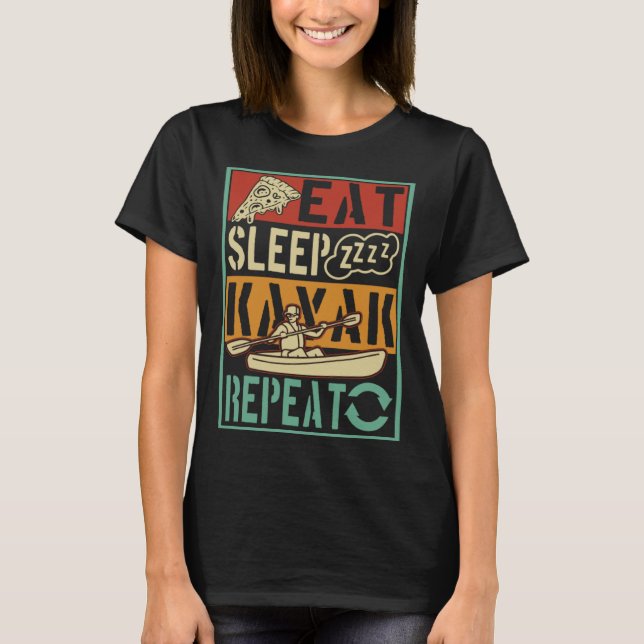 Camiseta Eat Sleep Kayak Repeat Kayaker Kayak (Frente)
