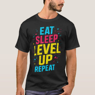 Camiseta Eat Sleep Level Up Repeat Gamer Funny Video Game G