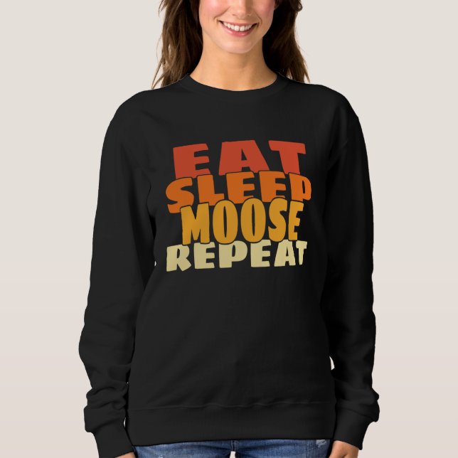 Camiseta Eat Sleep Moose Repeat Retro Cute Forest Animal (Frente)