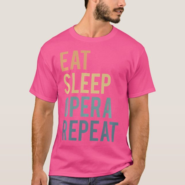 Camiseta Eat Sleep Opera Repeat Opera Singer (Frente)