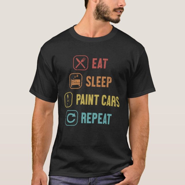 Camiseta Eat Sleep Paint Cars Repeat Car Spray Automotive g (Frente)