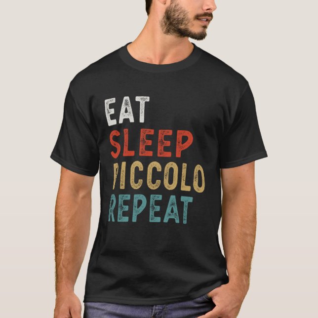 Camiseta Eat Sleep Piccolo Repeat Funny Player Gift Idea Vi (Frente)