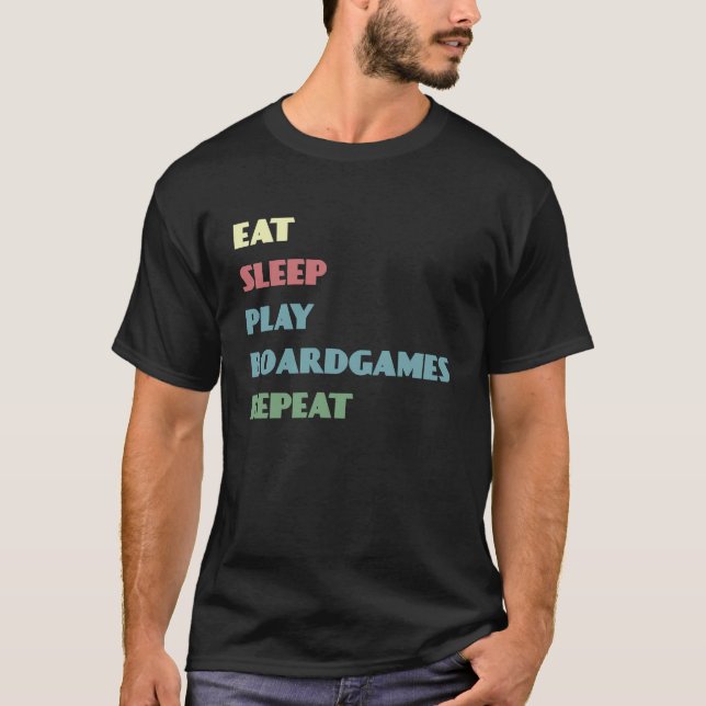 Camiseta Eat Sleep Play Boardgames Repeat  Text (Frente)