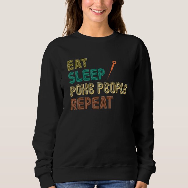 Camiseta Eat Sleep Poke People  Acupuncture  Acupuncturist (Frente)