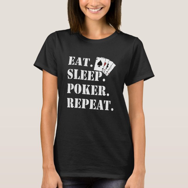 Camiseta Eat Sleep Poker Repeat Casino Saying Poker (Frente)