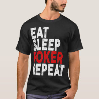 Camiseta Eat Sleep Poker Repeat Poker Tee