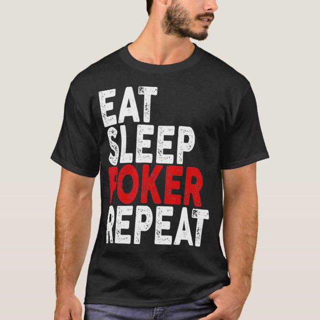 Camiseta Eat Sleep Poker Repeat   Poker Tee  (Frente)