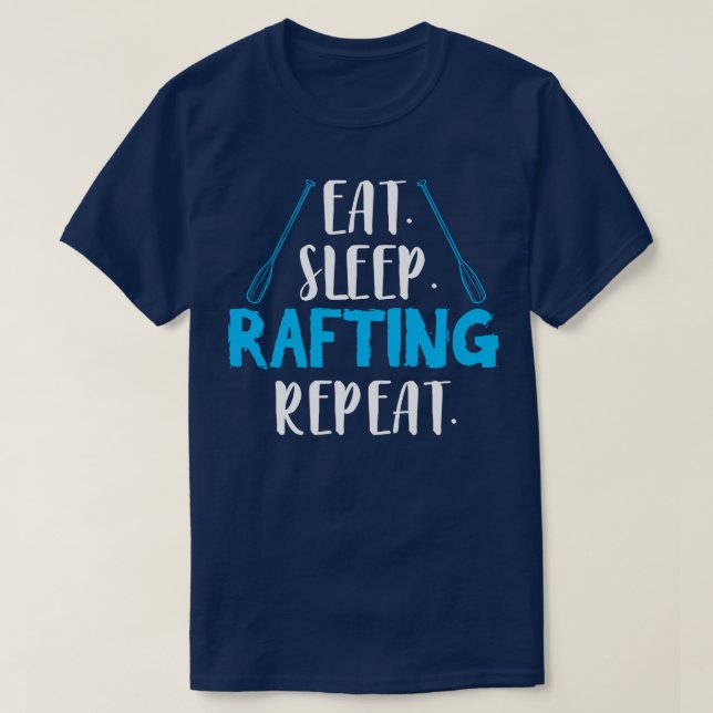 Camiseta Eat Sleep Rafael Repetir Raft (Frente do Design)
