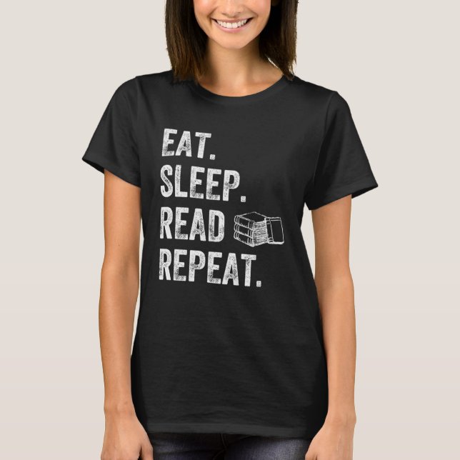 Camiseta Eat Sleep Read Repeat  Reader  Books (Frente)