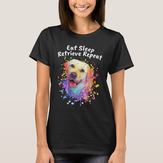 Camiseta Eat Sleep Retrieve Repeat Labrador Retriever  Lab  (Frente)