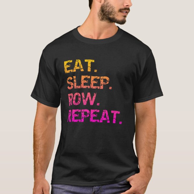 Camiseta Eat. Sleep Row. Repeat (Frente)