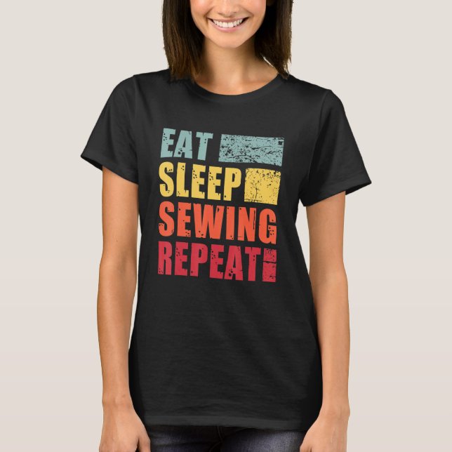 Camiseta Eat Sleep Sewing Repeat (Frente)