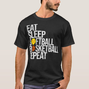 Camiseta Eat Sleep Softball Basketball Repeat Funny Ball Pu