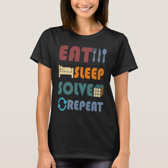 Camiseta Eat Sleep Solve Repeat  Solve Cube Puzzle Fun (Frente)