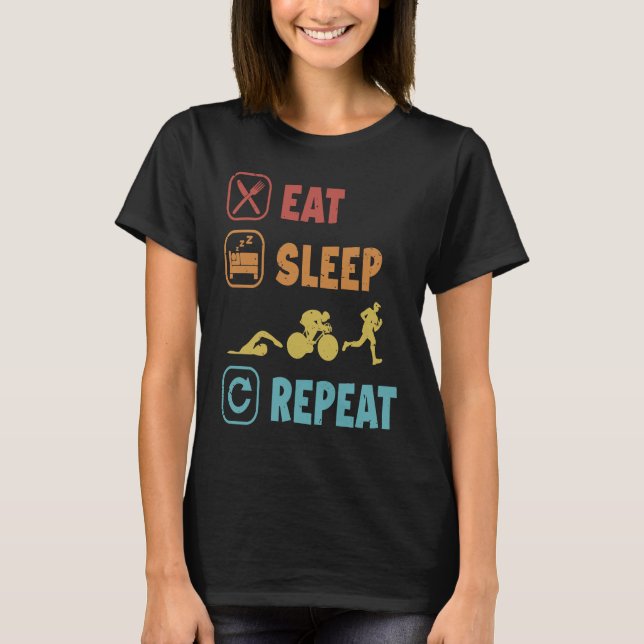 Camiseta Eat Sleep Swim Ride Run Repeat Triathlete Training (Frente)