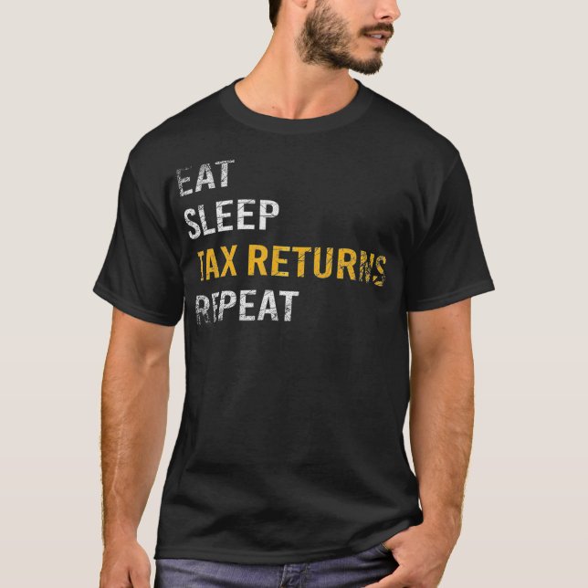 Camiseta Eat Sleep Tax Devolve Repetir Estação Fiscal _2 (Frente)