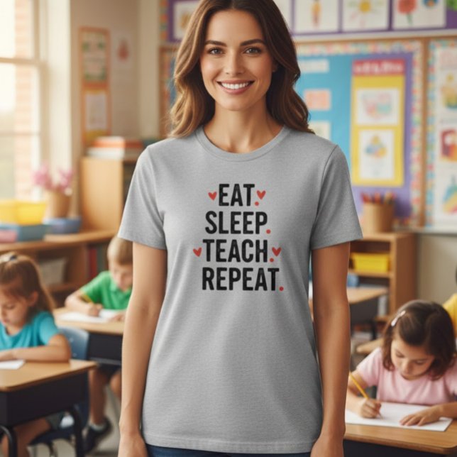 Camiseta Eat Sleep Teach Repeat Teacher Shirt (Criador carregado)