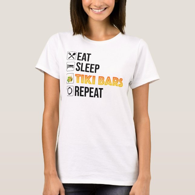 Camiseta Eat. Sleep. Tiki Bars. Repeat (Frente)