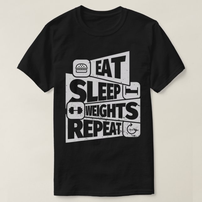 Camiseta EAT SLEEP Weight Lifting REPEAT Funny Weight Lifti (Frente do Design)