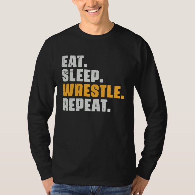 Camiseta Eat Sleep Wrestle Repeat   Wrestler Wrestling Vint (Frente)
