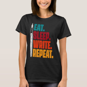 Camiseta Eat Sleep Write Repeat Escrevendo Autor