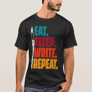 Camiseta Eat Sleep Write Repeat Escrevendo Autor