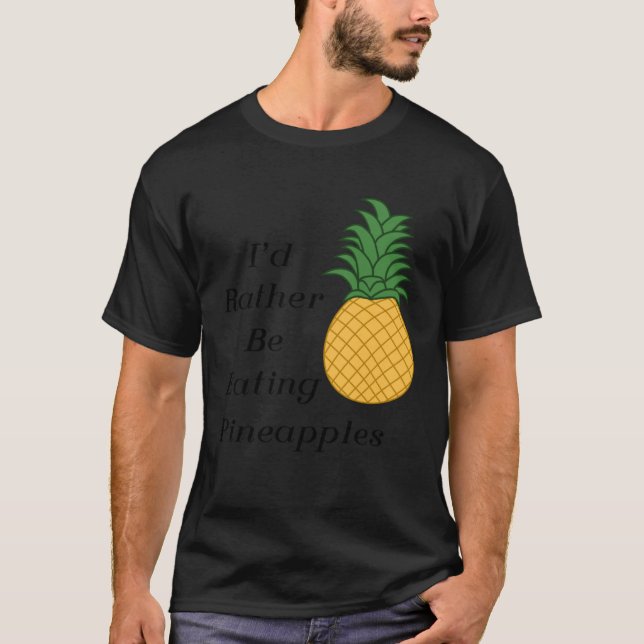 Camiseta Eating Pineapples Cute Fruit  Tropical Fruits (Frente)