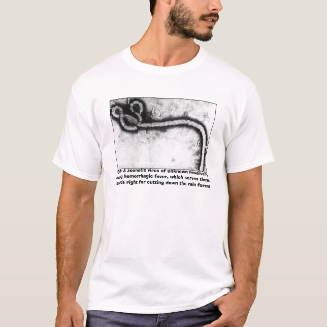 Camiseta Ebola, vírus zoonotic de Ebola- A de reser (Frente)