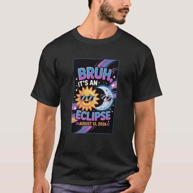 Camiseta Eclipse Solar Total 12 de Agosto de 2026 Bruh Tee (Frente)