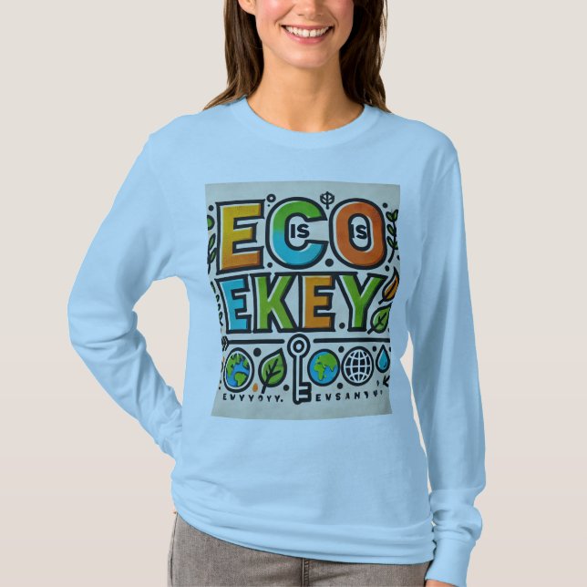 Camiseta "Eco é chave", concebeu mulheres (Frente)