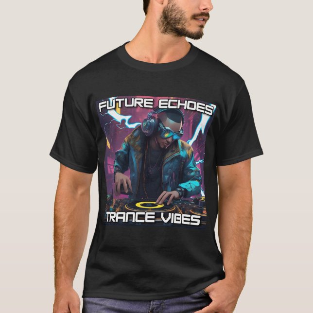 Camiseta Ecos Futuros - Trance Vibes - Design DJ (Frente)