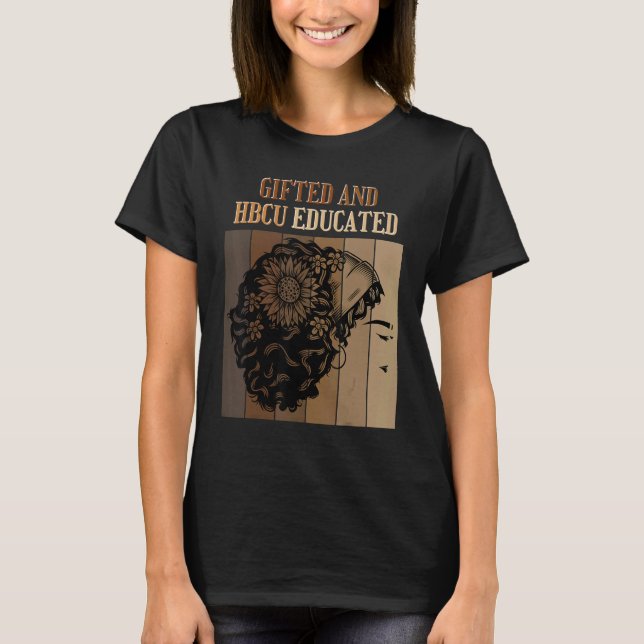 Camiseta ed And HBCU Educated Historical Black Colleges (Frente)