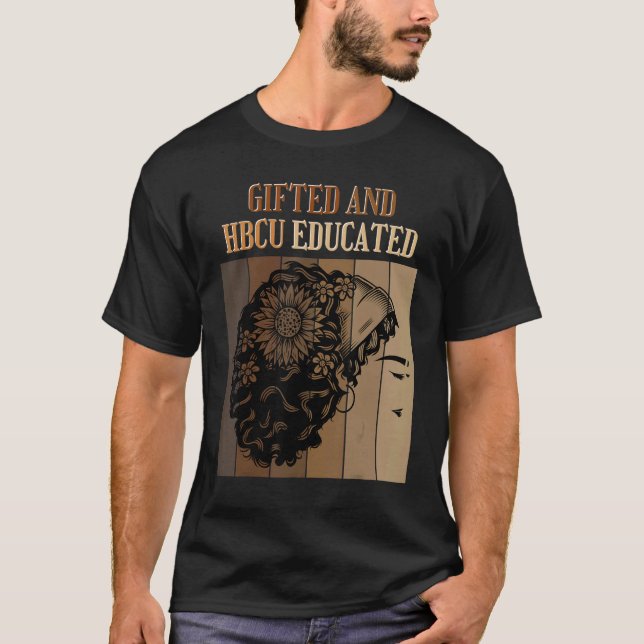 Camiseta ed And HBCU Educated Historical Black Colleges (Frente)