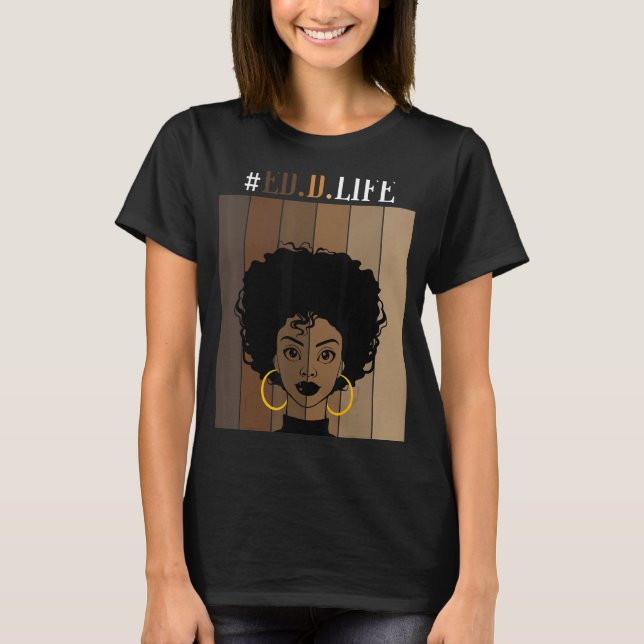 Camiseta Ed D Life Edd Doutorado Grau De Educação Preto A (Frente)