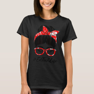 Camiseta Ed Tech Women Messy Bun Aprecie Dia Para Trabalhar